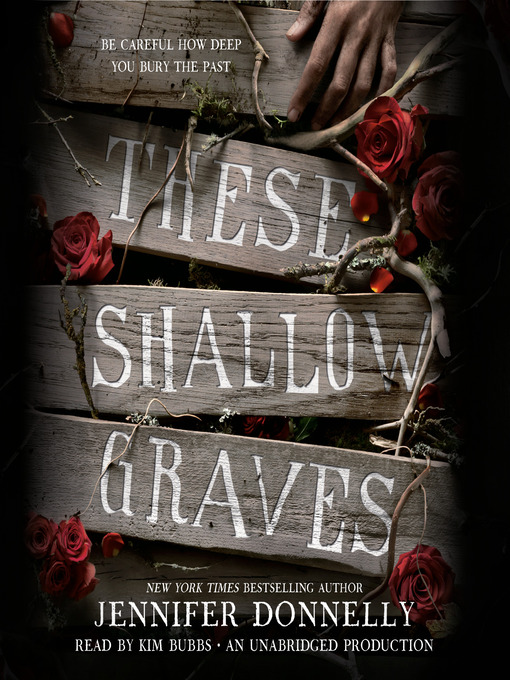 Title details for These Shallow Graves by Jennifer Donnelly - Wait list